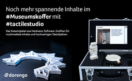 Dorengo Museumskoffer und Tactile Studio: Zwei starke Partner