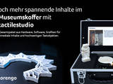 Dorengo Museumskoffer und Tactile Studio: Zwei starke Partner